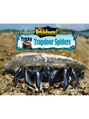 cover image of Tricky Trapdoor Spiders